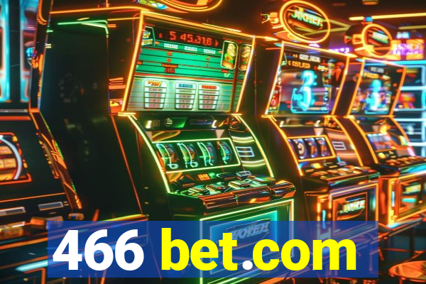 466 bet.com